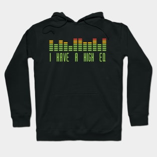 I Have A High EQ Hoodie